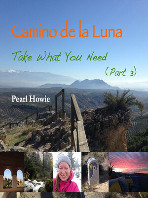 cover image of Camino de la Luna--Take What You Need (Part 3)